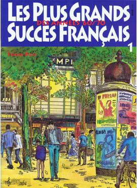 LES PLUS GRANDS SUCCÈS FRANÇAIS 1 DES ANNÉES 60/70