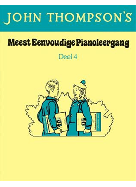 John Thompson's Meest Eenvoudige Pianoleergang 4