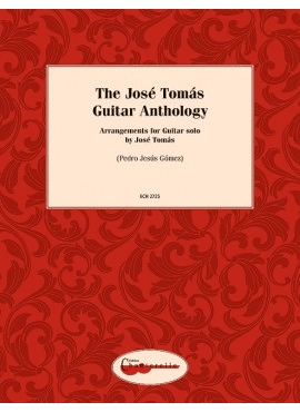 The José Tomás Guitar Anthology