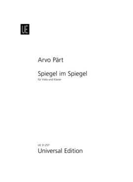 Arvo Pärts - Spiegel Im Spiegel