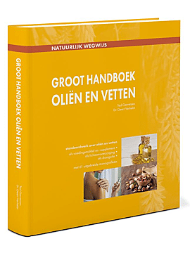Natuurlijk Wegwijs : Groot Handboek Oliën en vetten 