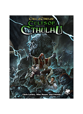 Call of Cthulhu RPG - Cults of Cthulhu