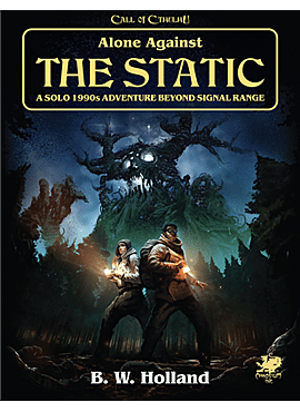 Alone Against The Static - A Solo Call of Cthulhu Adventure