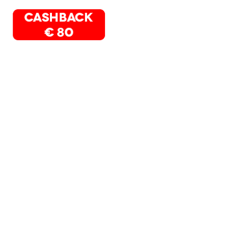 cashback € 80