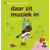 Daar zit muziek in - Mijn lichaam