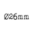 Ø26mm