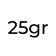 25gr