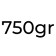 750gr