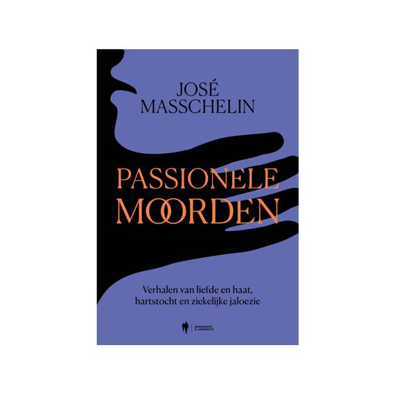 Jose Masschelin - Passionele Moorden