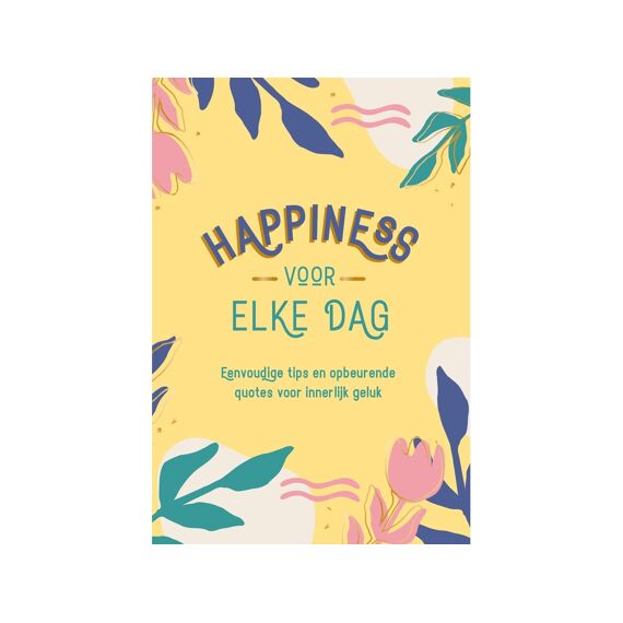 Happiness Voor Elke Dag