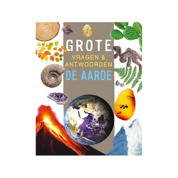 De Aarde - Grote Vragen & Antwoorden