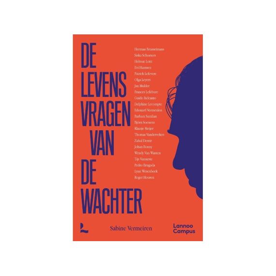 Sabine Vermeiren - De Levensvragen Van De Wachter