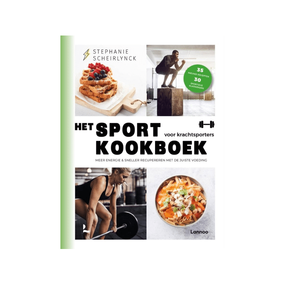 Het Sportkookboek Voor Krachtsporters