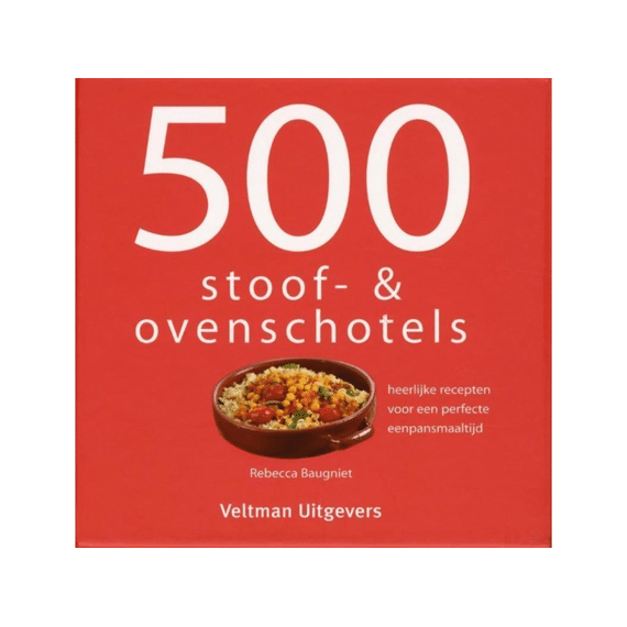 500 Stoof- En Ovenschotels