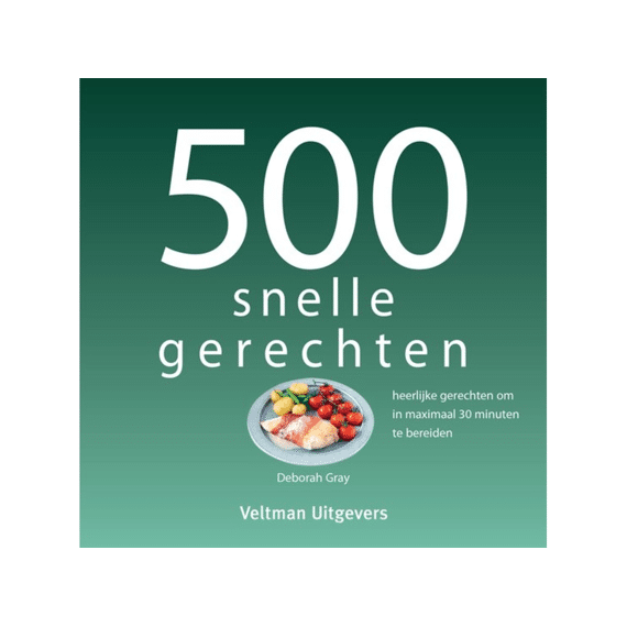 500 Snelle Gerechten
