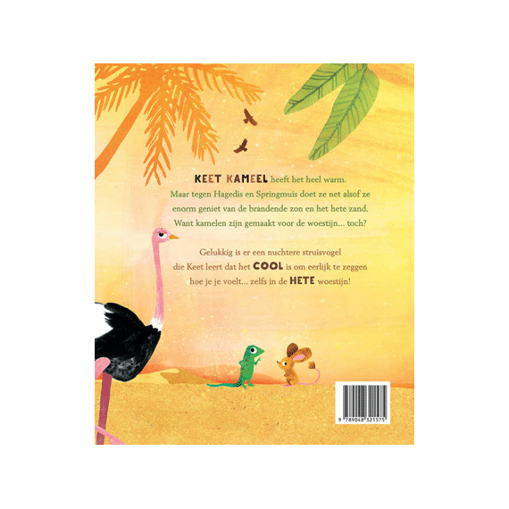 Keet Kameel Voelt Zich Helemaal Oké!