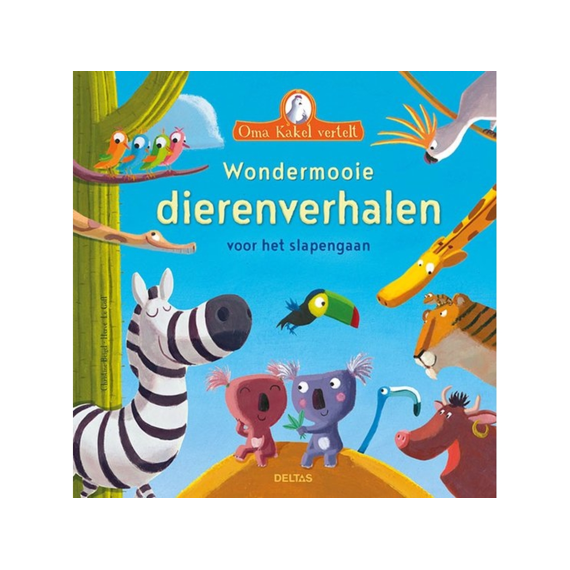 Oma Kakel Vertelt Wondermooie Dierenverhalen Voor Het Slapengaan