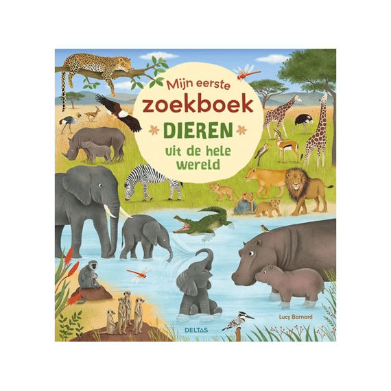 Mijn Eerste Zoekboek Dieren Uit De Hele Wereld