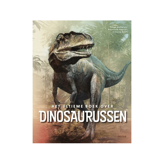 Het Ultieme Boek Over Dinosaurussen