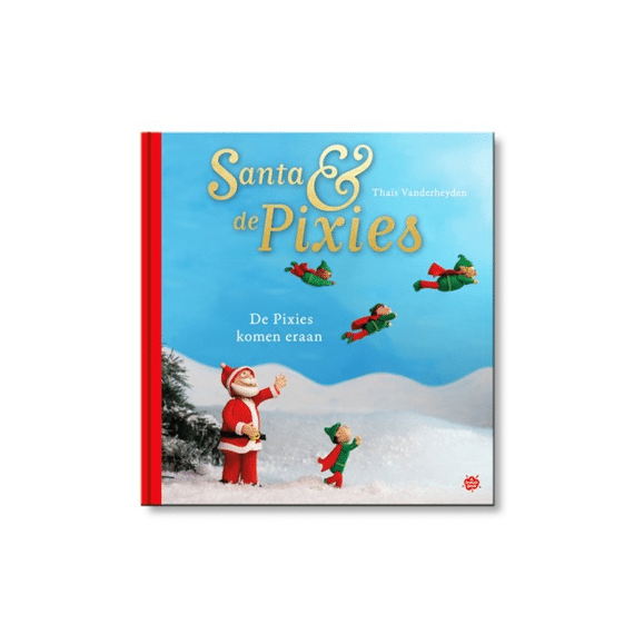 Santa En De Pixies : De Pixies Komen Eraan