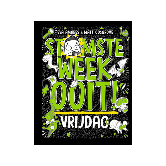 Stomste Week Ooit! Vrijdag