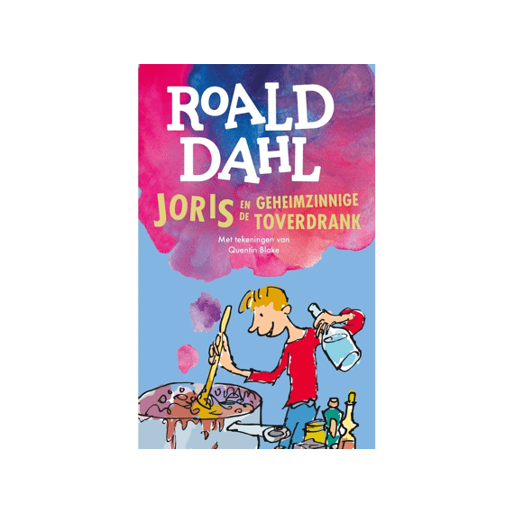 Roald Dahl: Joris En De Geheimzinnige Toverdrank