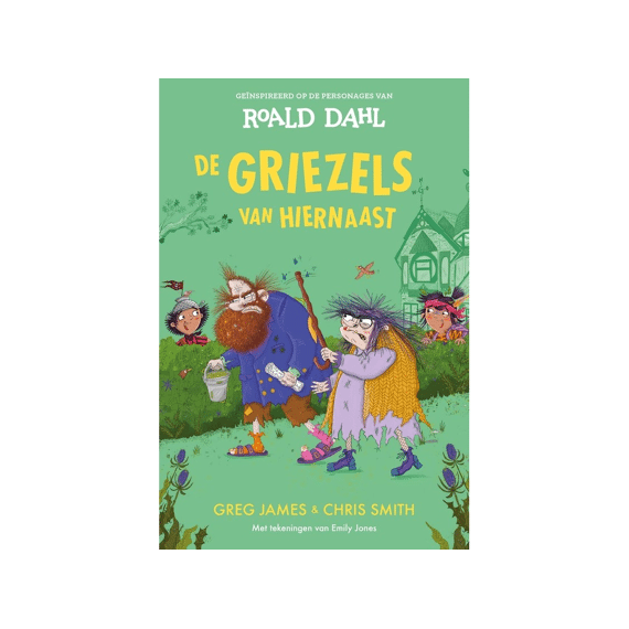 Roald Dahl: De Griezels Van Hiernaast