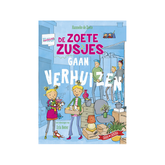 De Zoete Zusjes Gaan Verhuizen