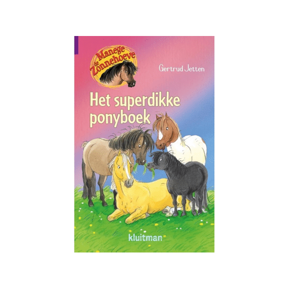 Manege Zonnehoeve Het Superdikke Ponyboek