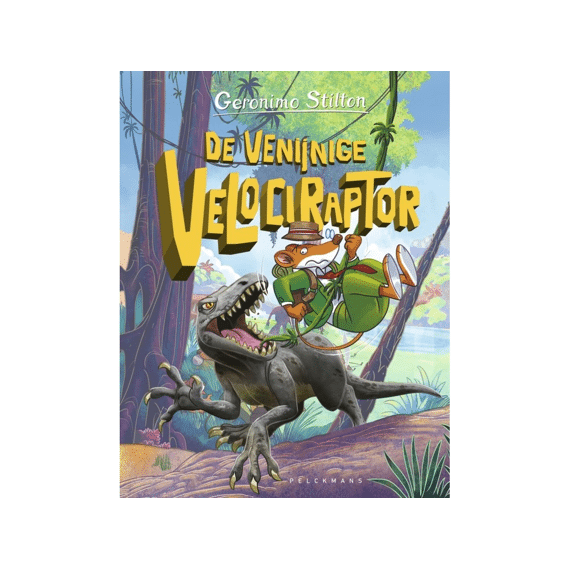 Geronimo Stilton 92 De Venijnige Velociraptor