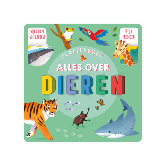 Flapjesboek Alles Over Dieren