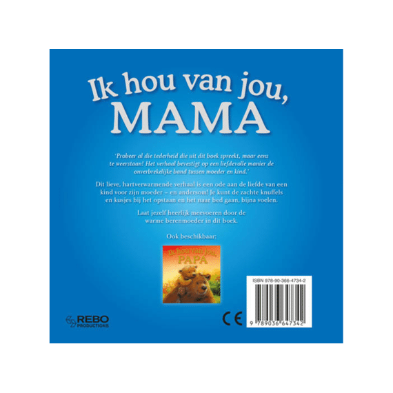 Ik Hou Van Jou, Mama