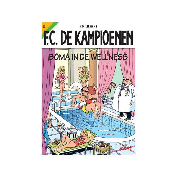 Strip Fc De Kampioenen Nr 43 Boma In De Welness