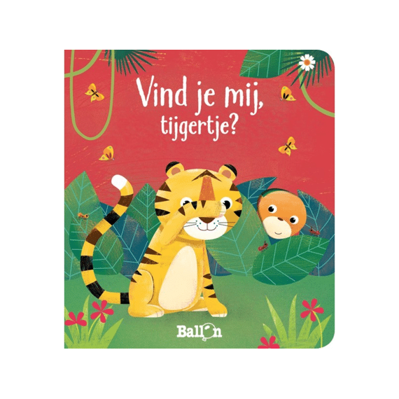 Vind Je Mij, Tijgertje?