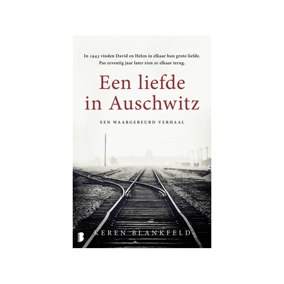 Keren Blankfeld - Liefde In Auschwitz