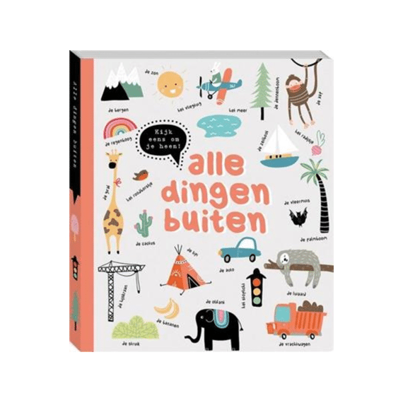 Kijk eens om je heen! Alle dingen buiten