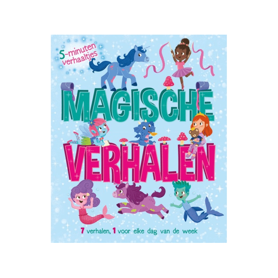 5 Minuutverhalen Magische Verhalen