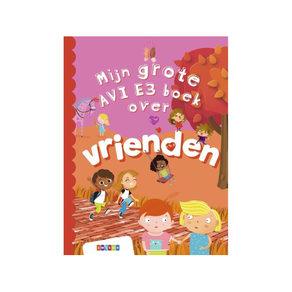 Mijn grote AVI E3 boek over vrienden