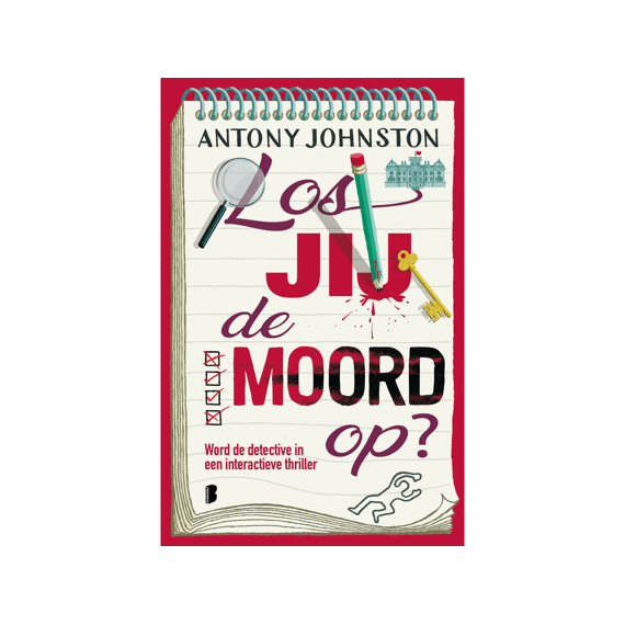 Antony Johnston - Los Jij De Moord Op?
