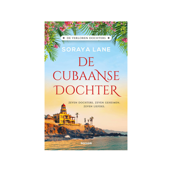 Soraya Lane - De Cubaanse Dochter