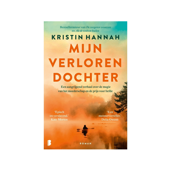 Kristin Hannah - Mijn Verloren Dochter