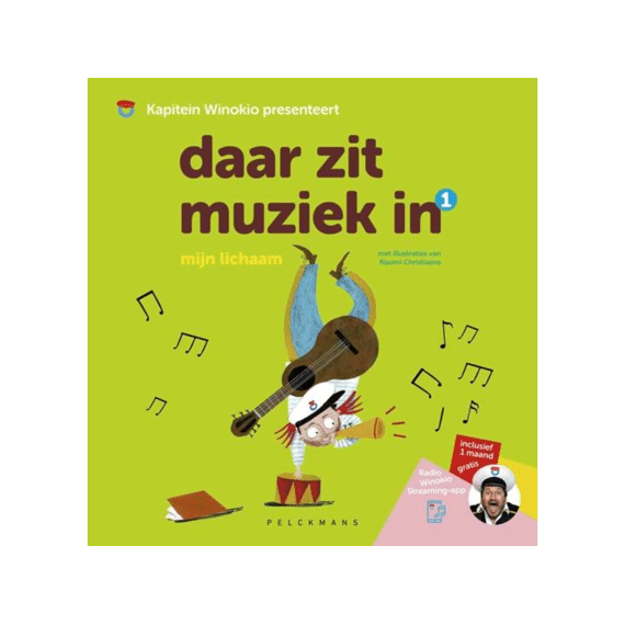 Kapitein Winokio Presenteert Daar Zit Muziek In! 1 Mijn Lichaam