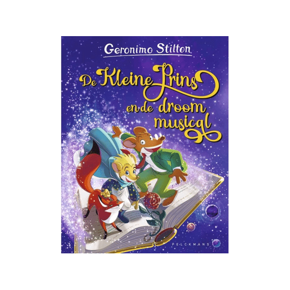 Geronimo Stilton 100 De Kleine Prins En De Droommusical