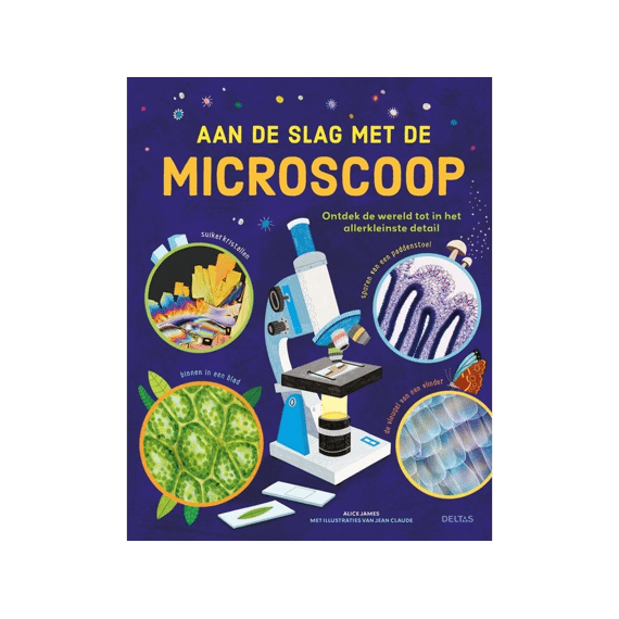 Aan De Slag Met De Microscoop