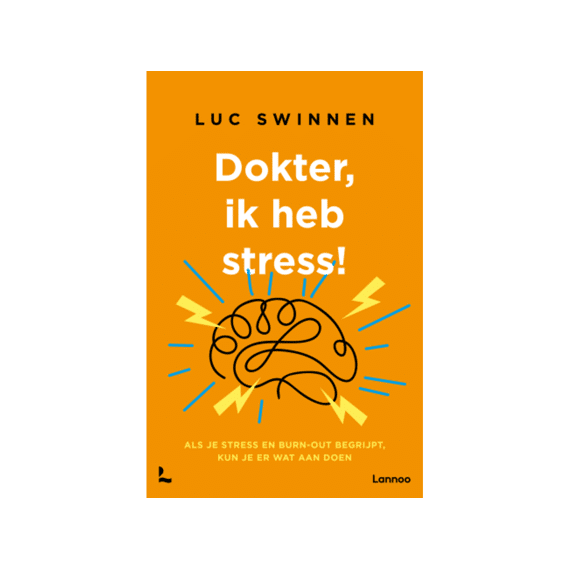 Luc Swinnen - Dokter Ik Heb Stress