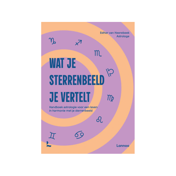 Esther Van Heerebeek - Wat Je Sterrenbeeld Je Vertelt