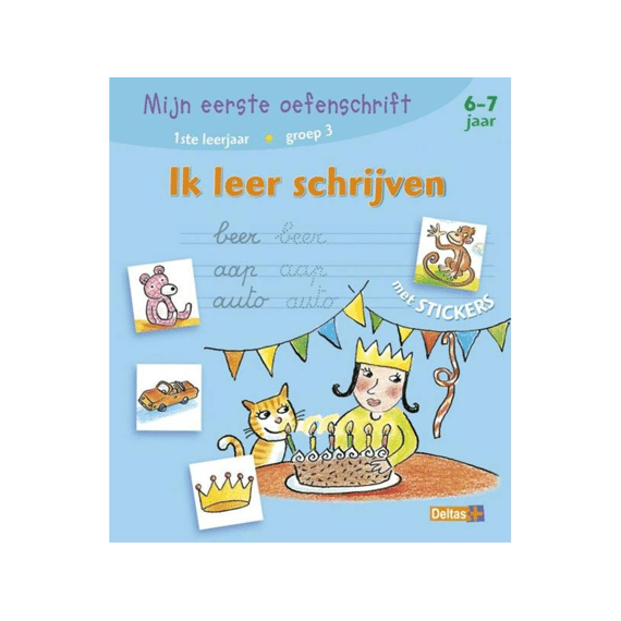 Mijn Eerste Oefenschrift Met Stickers - Ik Leer Schrijven 6-7 Jaar