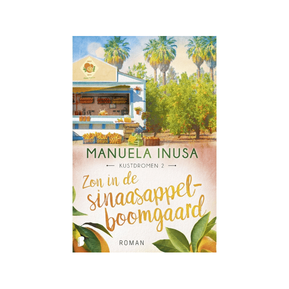 Manuela Inusa - Zon In De Sinaasappelboomgaard