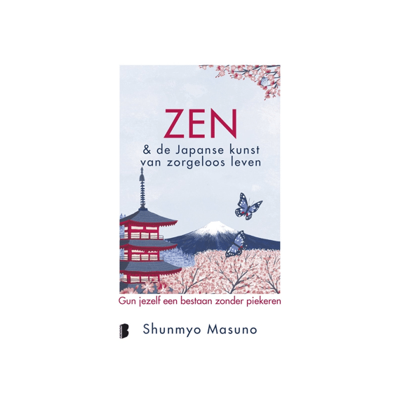 Shunmyo Masuno - Zen & De Japanse Kunst Van Zorgeloos Leven