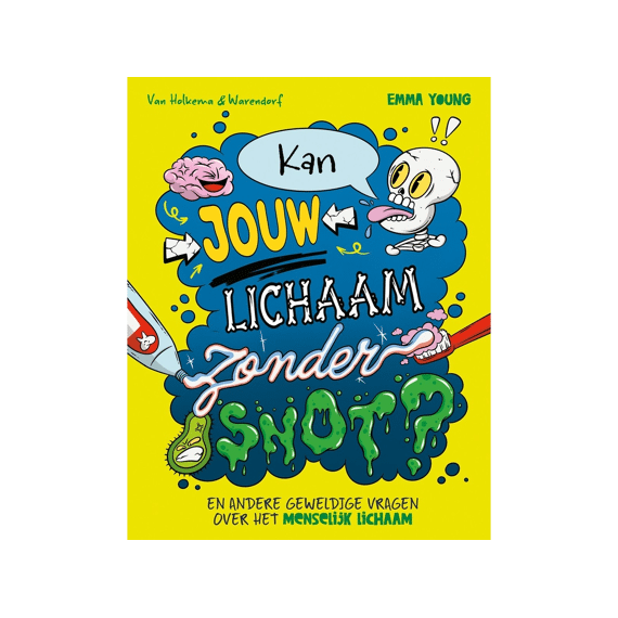 Emma Young - Kan Jouw Lichaam Zonder Snot?